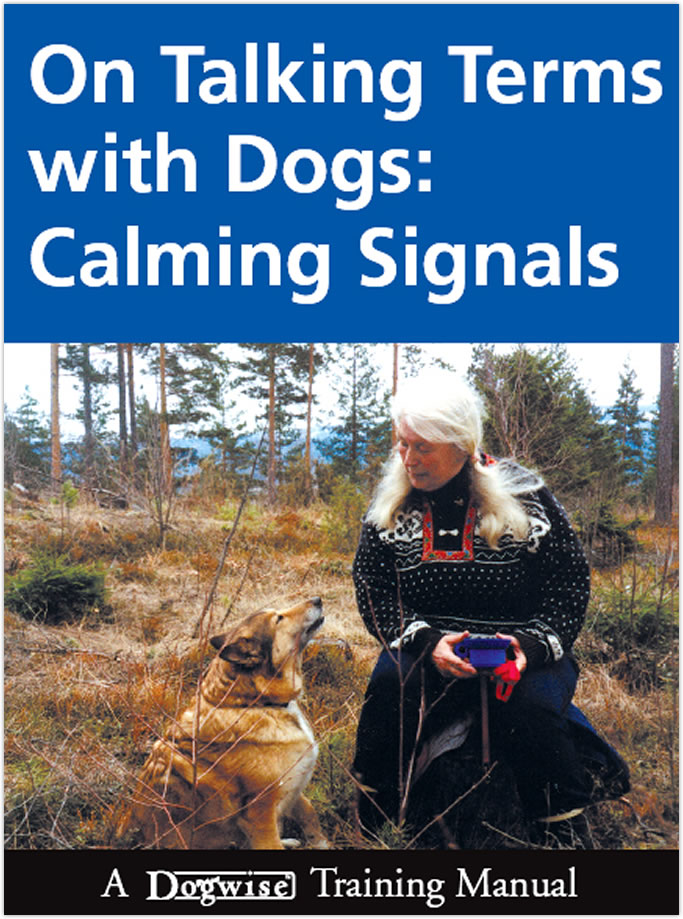 On Talking Terms with Dogs: Calming Signals - TuftsYourDog On Talking Terms with Dogs: Calming Signals - TuftsYourDog